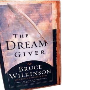 The Dream Giver by Bruce Wilkinson spiritual book
